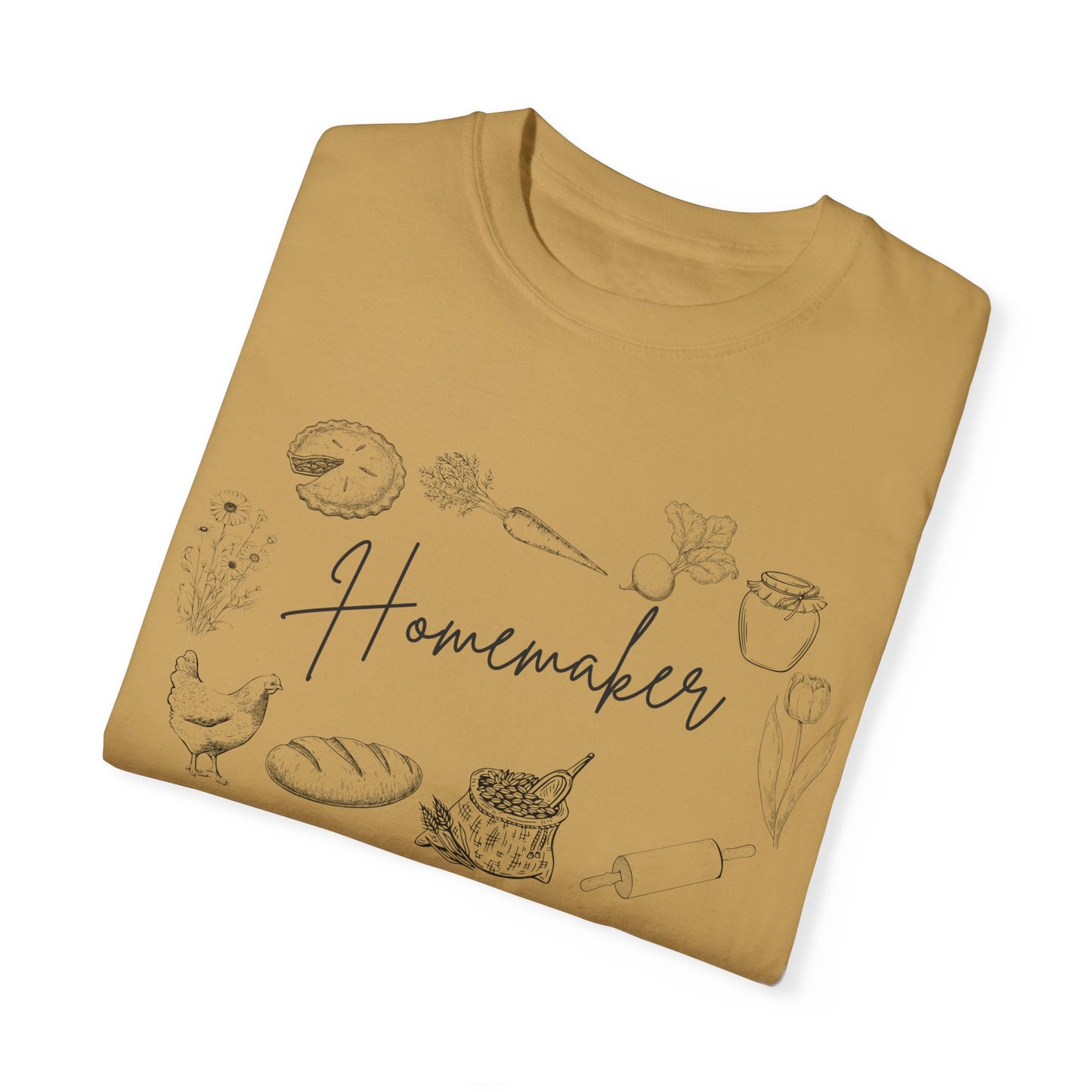 "Homemaker" Unisex Garment-Dyed T-shirt