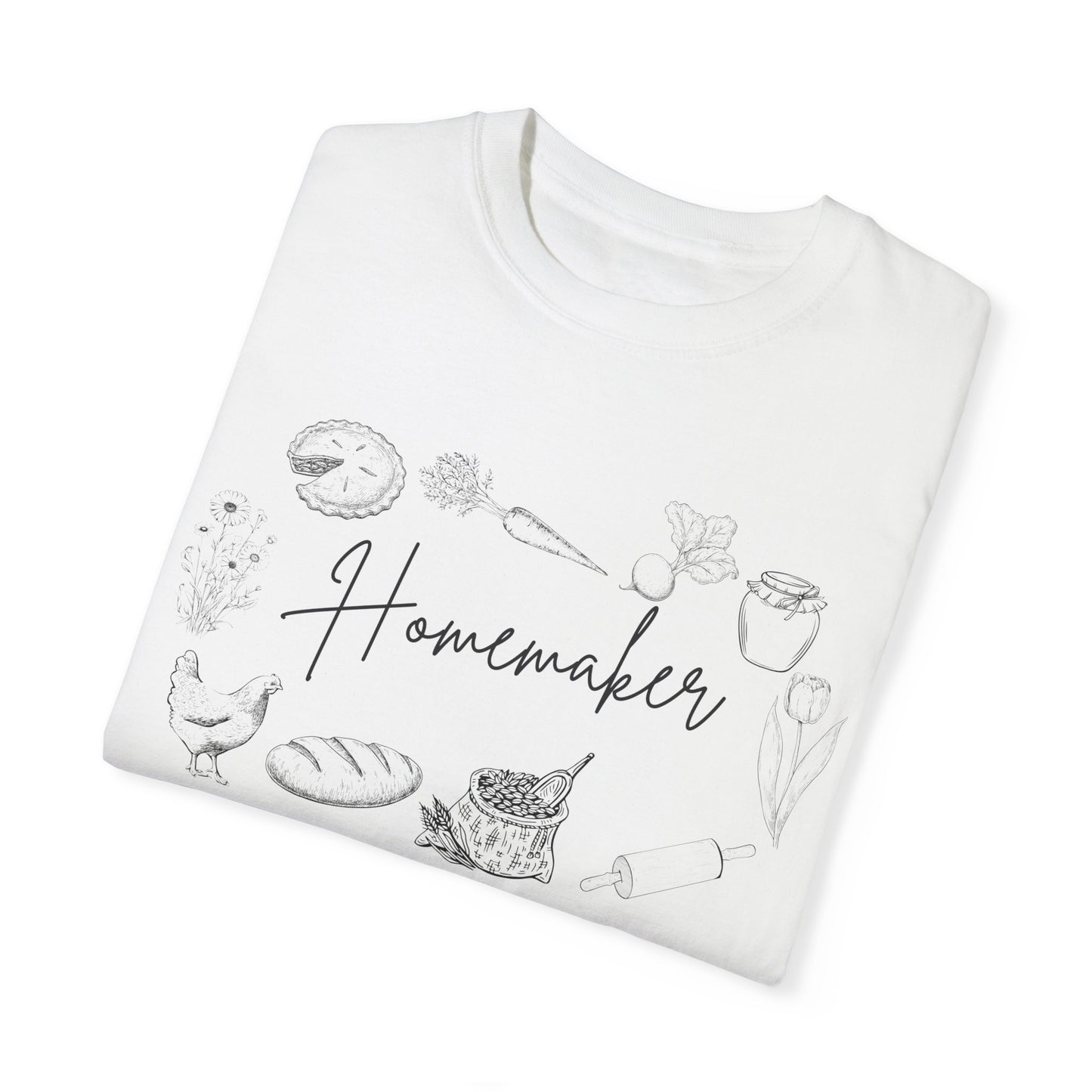 "Homemaker" Unisex Garment-Dyed T-shirt